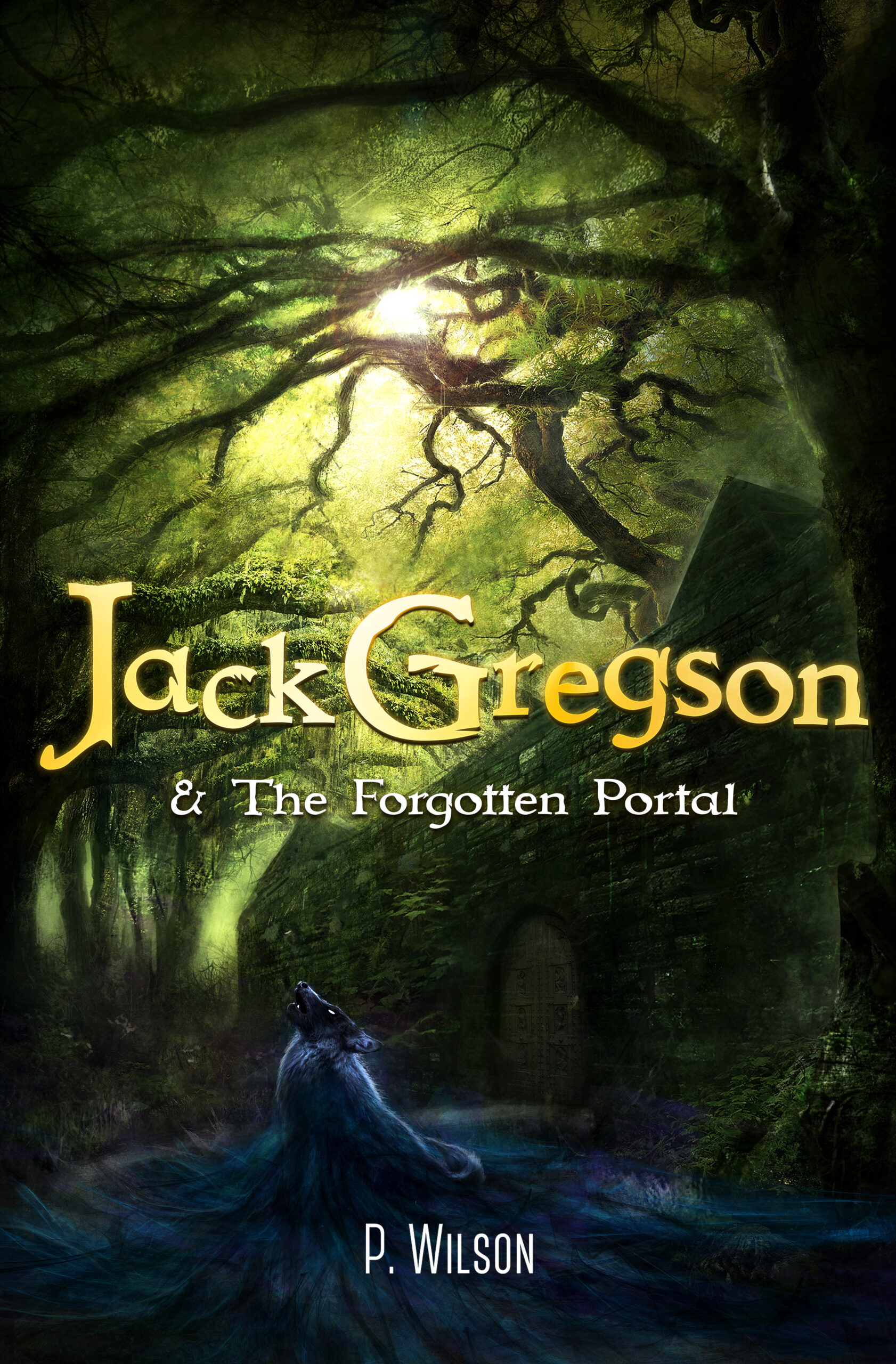 REVIEW: JACK GREGSON & THE FORGOTTEN PORTAL BY PETER WILSON