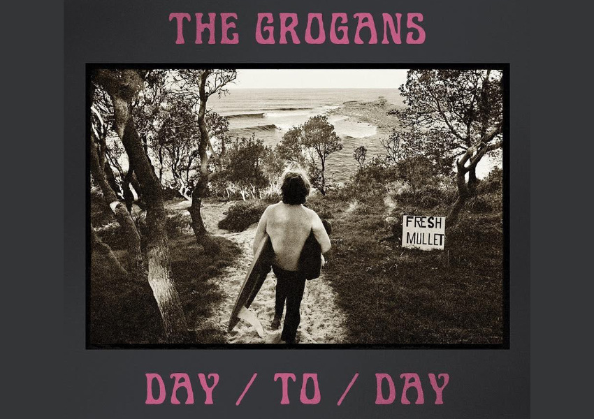 The Grogans – Day/To/Day