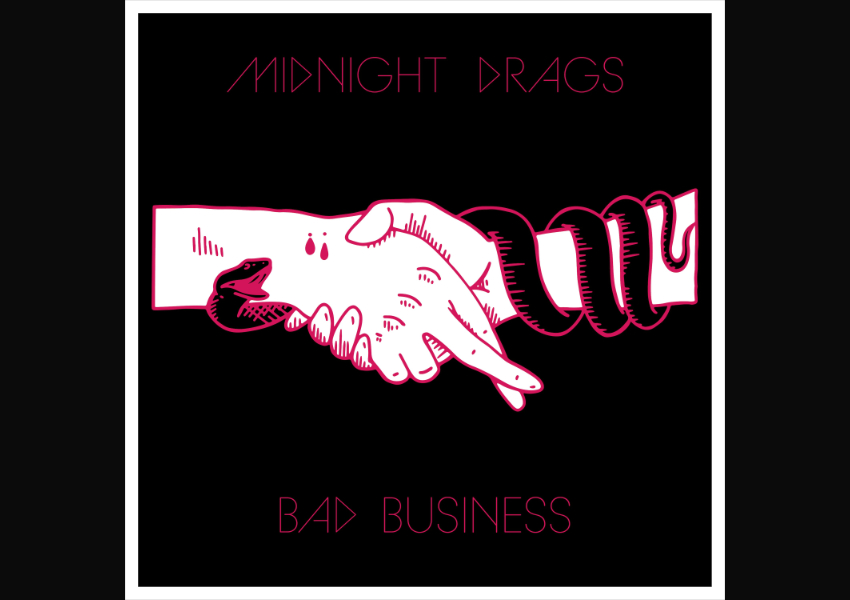 Midnight Drags – Bad Business