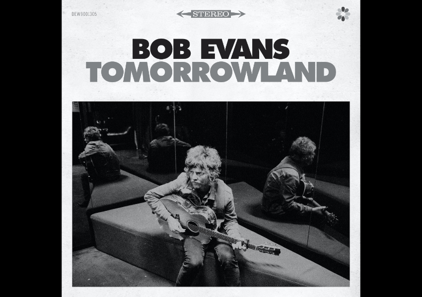 Bob Evans – Tomorrowland